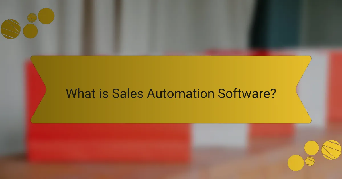 What is Sales Automation Software?